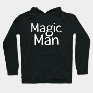 Magic Man Hoodie